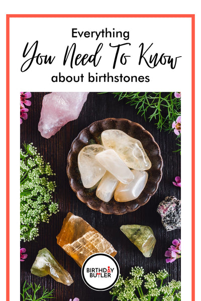 Birthstones: By Month, Meaning and More!